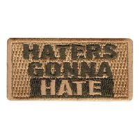 Haters Gonna Hate Pencil Patch